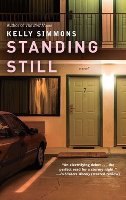 Standing Still, Kelly Simmons - Ebook - 9781416565123