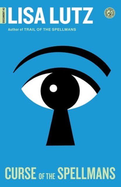 Curse of the Spellmans, Lisa Lutz - Ebook - 9781416565635