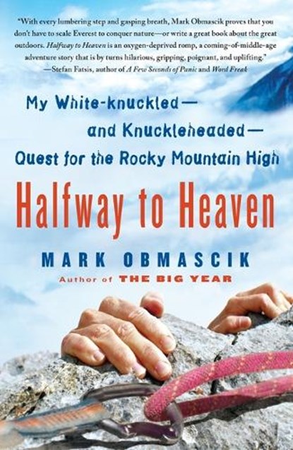Halfway to Heaven, Mark Obmascik - Paperback - 9781416567004