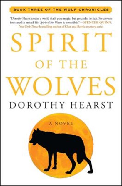 Spirit of the Wolves, Dorothy Hearst - Paperback - 9781416570035