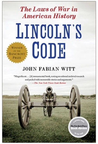 Lincoln's Code, John Fabian Witt - Ebook - 9781416570127
