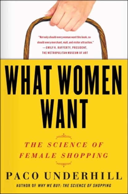 What Women Want, Paco Underhill - Ebook - 9781416570202