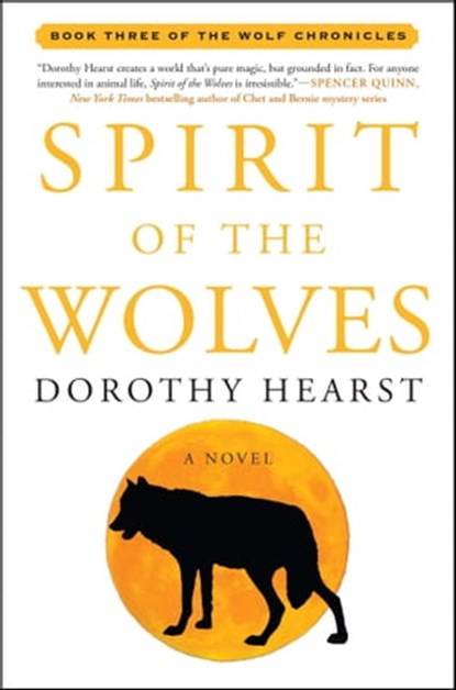 Spirit of the Wolves, Dorothy Hearst - Ebook - 9781416570233