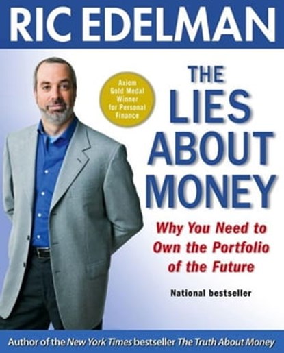 The Lies About Money, Ric Edelman - Ebook - 9781416571605