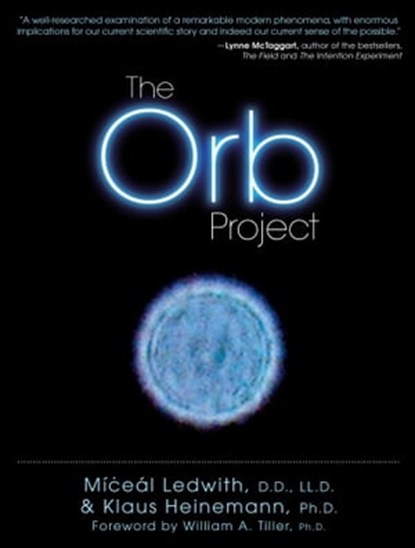 The Orb Project, Klaus Heinemann, Ph.D. ; Miceal Ledwith, Ph.D. - Ebook - 9781416575535