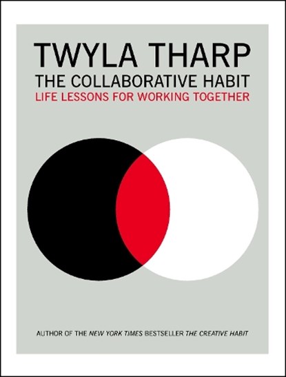 The Collaborative Habit, THARP,  Twyla - Paperback - 9781416576518