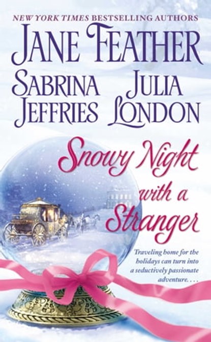 Snowy Night with a Stranger, Jane Feather ; Sabrina Jeffries ; Julia London - Ebook - 9781416578833