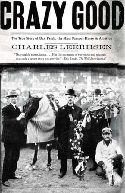 Crazy Good, Charles Leerhsen - Ebook - 9781416579267