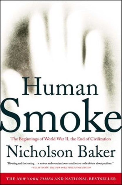 Human Smoke, Nicholson Baker - Ebook - 9781416583967