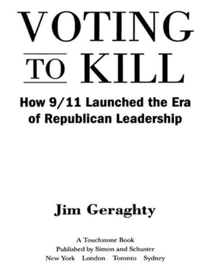 Voting to Kill, Jim Geraghty - Ebook - 9781416586548