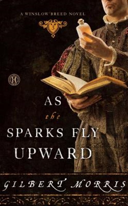 As the Sparks Fly Upward, Gilbert Morris - Paperback - 9781416587484