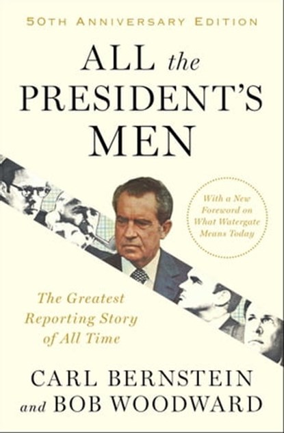 All the President's Men, Bob Woodward ; Carl Bernstein - Ebook - 9781416589501