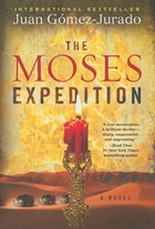 The Moses Expedition | Juan Gomez-Jurado | 