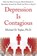 Depression Is Contagious, Michael Yapko - Paperback - 9781416590750