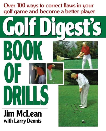 Golf Digest's Book of Drills, Jim Mclean - Paperback - 9781416592570