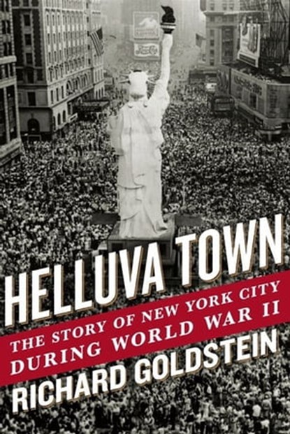 Helluva Town, Richard Goldstein - Ebook - 9781416593027