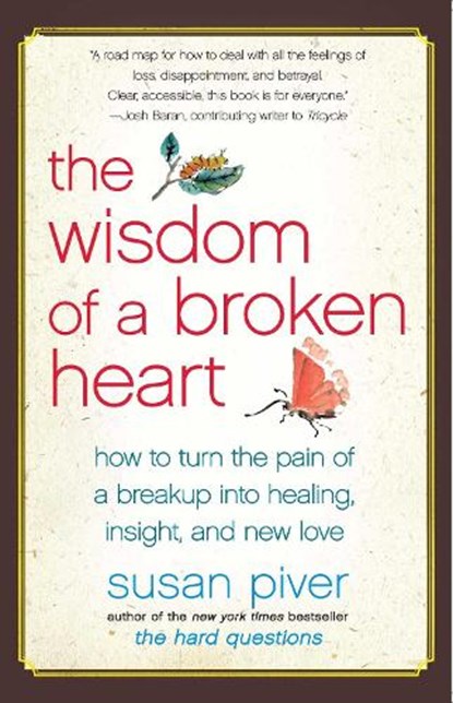 The Wisdom of a Broken Heart, Susan Piver - Paperback - 9781416593164