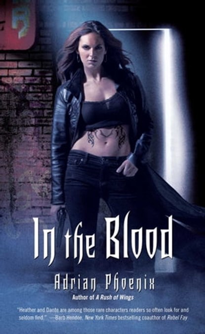 In the Blood, Adrian Phoenix - Ebook - 9781416594062