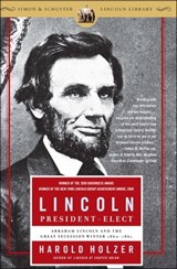 Lincoln President-Elect - Harold Holzer - 9781416594406