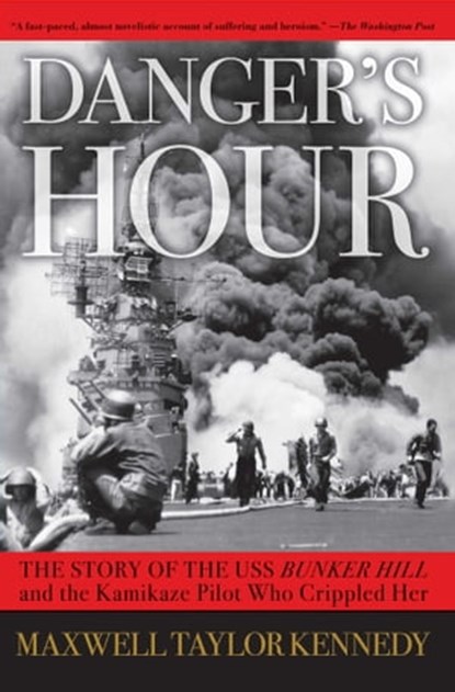 Danger's Hour, Maxwell Taylor Kennedy - Ebook - 9781416594420