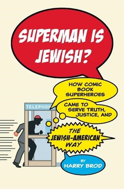 Superman Is Jewish?, Harry Brod - Paperback - 9781416595311