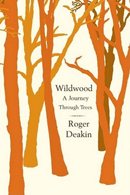 Wildwood, Roger Deakin - Paperback - 9781416595328