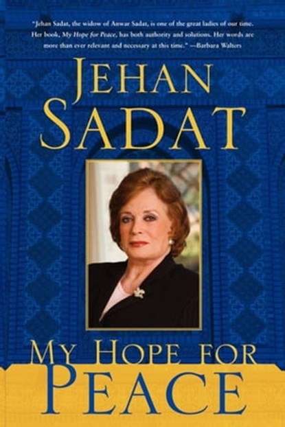 My Hope for Peace, Jehan Sadat - Ebook - 9781416595588