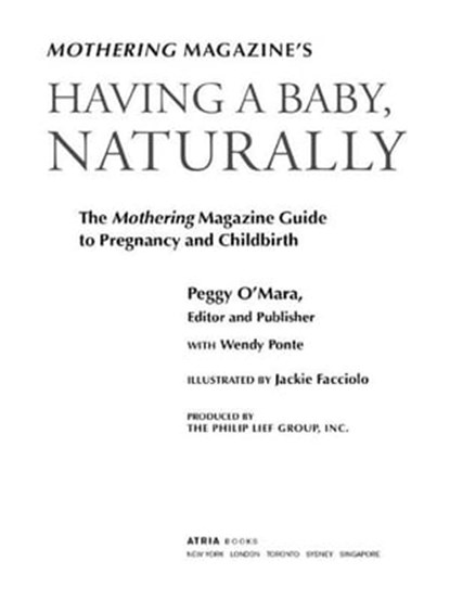 Mothering Magazine's Having a Baby, Naturally, Peggy O'Mara - Ebook - 9781416595748