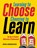 Learning to Choose, Choosing to Learn, Mike Anderson - Paperback - 9781416621836