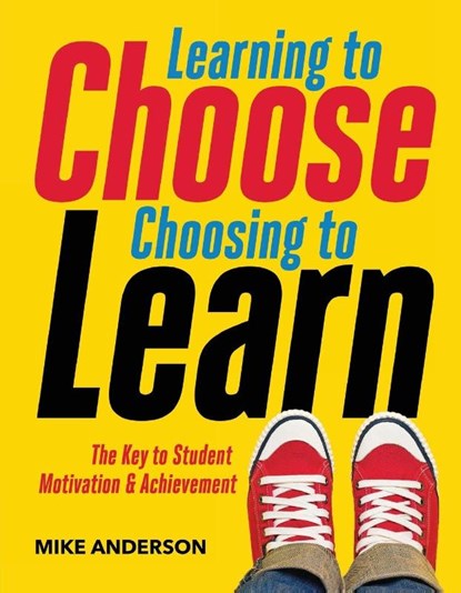 Learning to Choose, Choosing to Learn, Mike Anderson - Paperback - 9781416621836