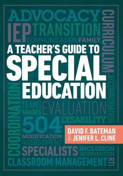 A Teacher's Guide to Special Education, David F. Bateman ; Jenifer L. Cline - Paperback - 9781416622017