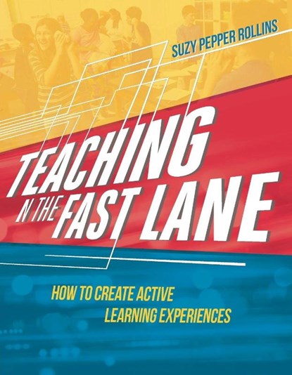 Teaching in the Fast Lane, Suzy Pepper Rollins - Paperback - 9781416623380