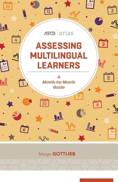 Assessing Multilingual Learners, Margo Gottlieb - Paperback - 9781416624509