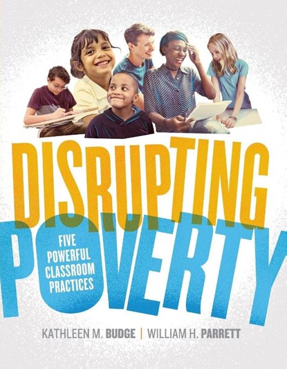 Disrupting Poverty, Kathleen Budge ; William H. Parrett - Paperback - 9781416625278