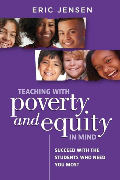 Teaching with Poverty and Equity in Mind, Eric Jensen - Paperback - 9781416630562
