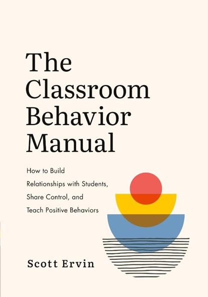 Classroom Behavior Manual, Scott Ervin - Paperback - 9781416630784