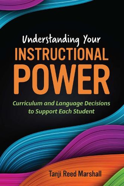 Understanding Your Instructional Power, Tanji Reed Marshall - Paperback - 9781416631453