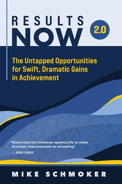 Results Now 2.0, Mike Schmoker - Paperback - 9781416631996