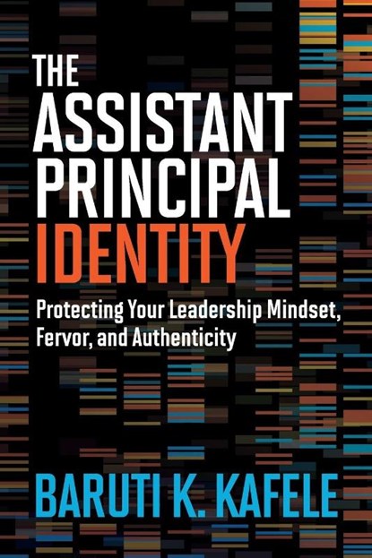 The Assistant Principal Identity, Baruti K Kafele - Paperback - 9781416632269