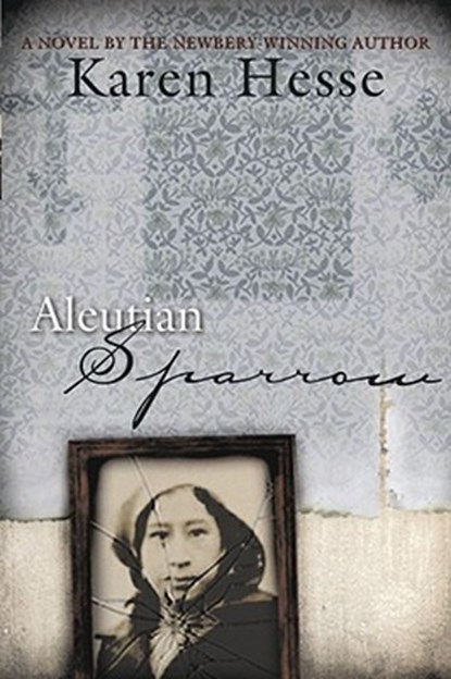 Aleutian Sparrow, Karen Hesse - Paperback - 9781416903277