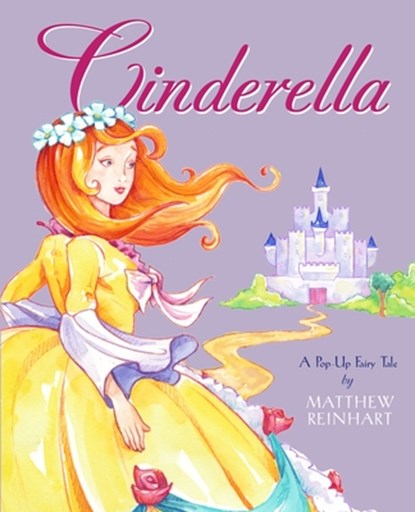 Reinhart, M: Cinderella, Matthew Reinhart - Gebonden - 9781416905011