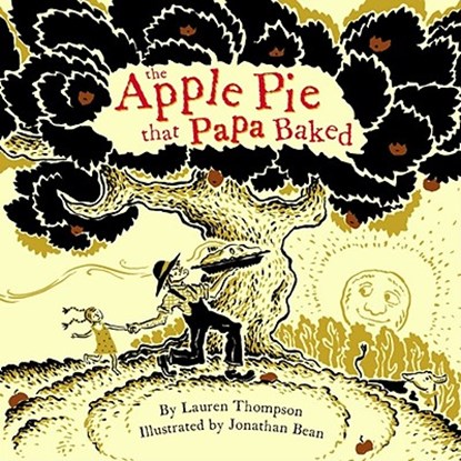 The Apple Pie That Papa Baked, Lauren Thompson - Gebonden - 9781416912408
