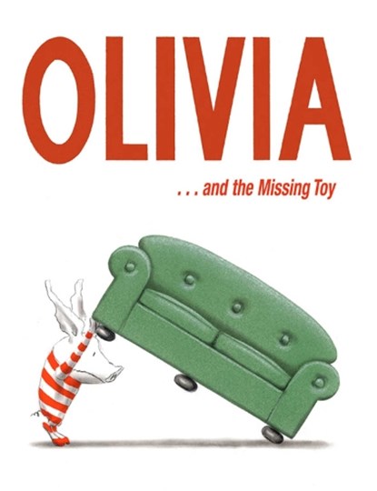 Olivia . . . and the Missing Toy, Ian Falconer - Paperback - 9781416917441