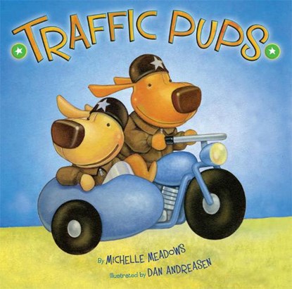 Traffic Pups, Michelle Meadows - Gebonden - 9781416924852