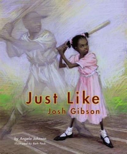 Just Like Josh Gibson, Angela Johnson - Paperback - 9781416927280