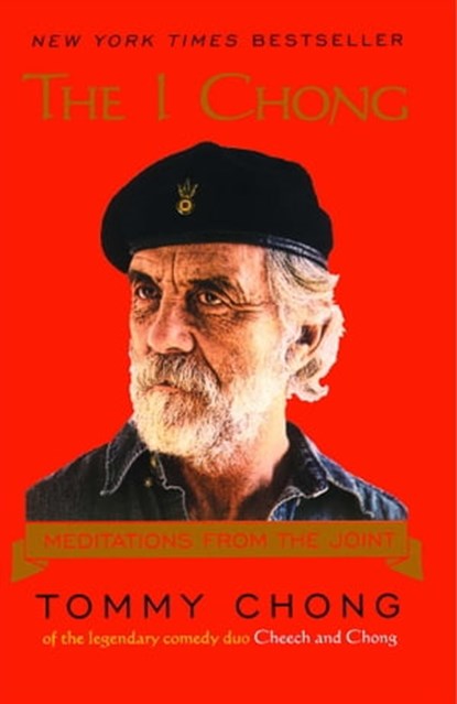The I Chong, Tommy Chong - Ebook - 9781416935827