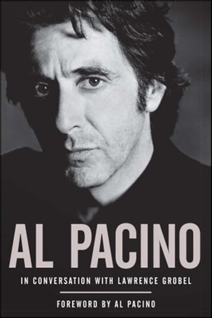 Al Pacino, Lawrence Grobel - Ebook - 9781416948797