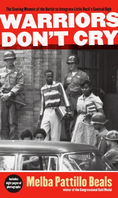 Warriors Don't Cry, Melba Pattillo Beals - Paperback - 9781416948827