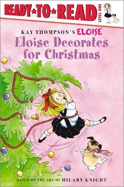 Eloise Decorates for Christmas: Ready-To-Read Level 1, Kay Thompson - Paperback - 9781416949787