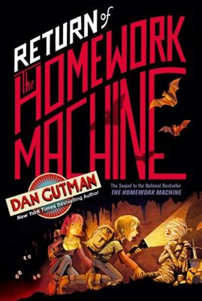 Return of the Homework Machine, Dan Gutman - Paperback - 9781416954590